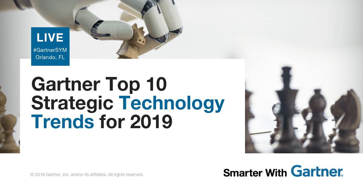 Top 10 Strategic Technology Trends 2019 - Smarter Next